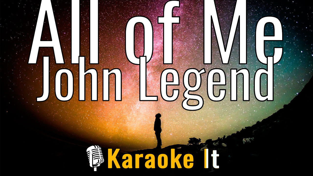All of Me - John Legend