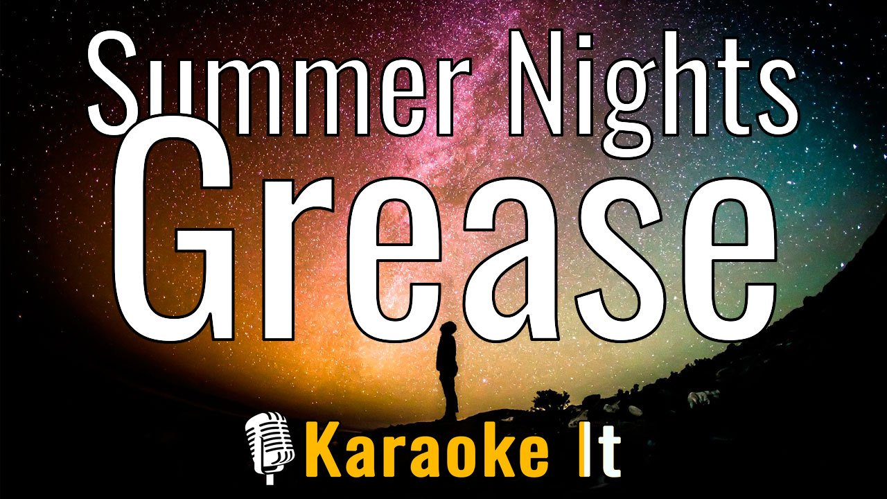 Summer Nights - Grease